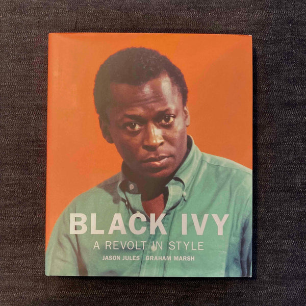 Black Ivy - A Revolt in Style - dawsondenim Black Ivy - A Revolt in Style - dawsondenim