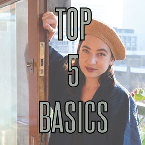 Top 5 basics with Kim Darragon